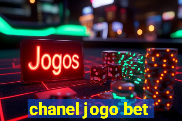 chanel jogo bet